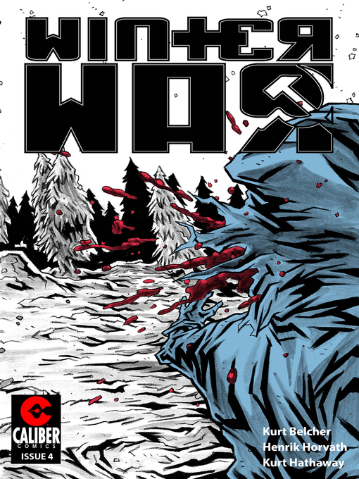 Title details for Winter War, Issue 4 by Kurt Belcher - Available